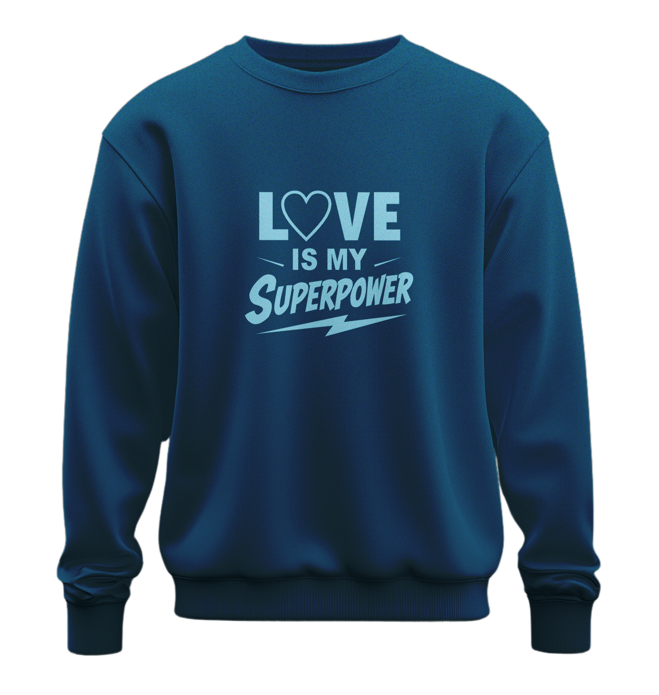 LOVE IS MY SUPERPOWER