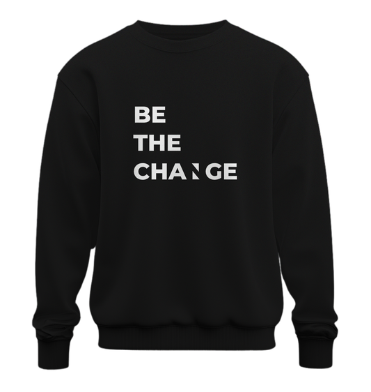 BE THE CHANGE