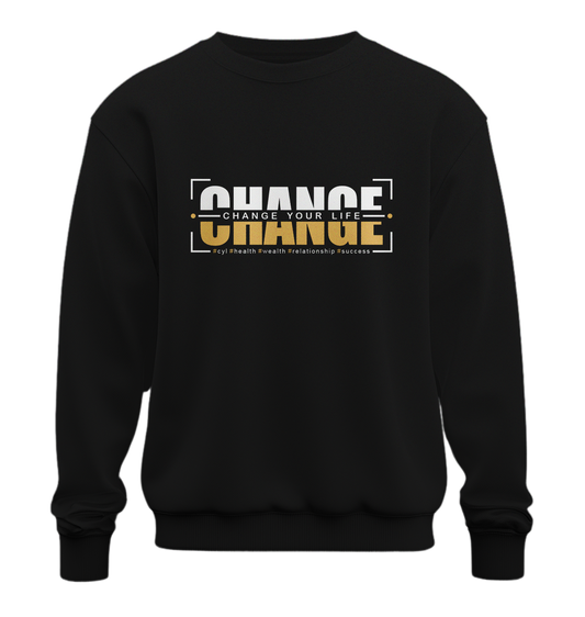 CHANGE YOUR LIFE