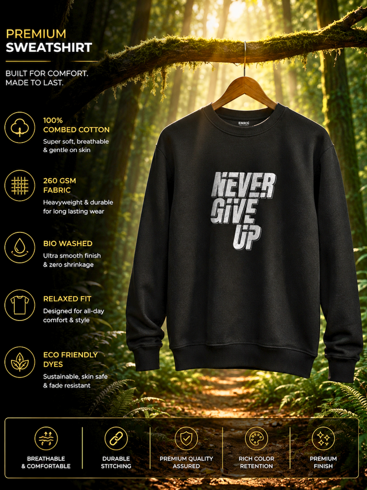 NEVER GIVE UP SWEATSHIRT