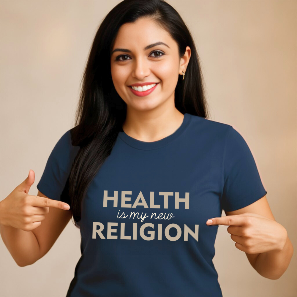 HEALTH IS MY NEW RELIGION