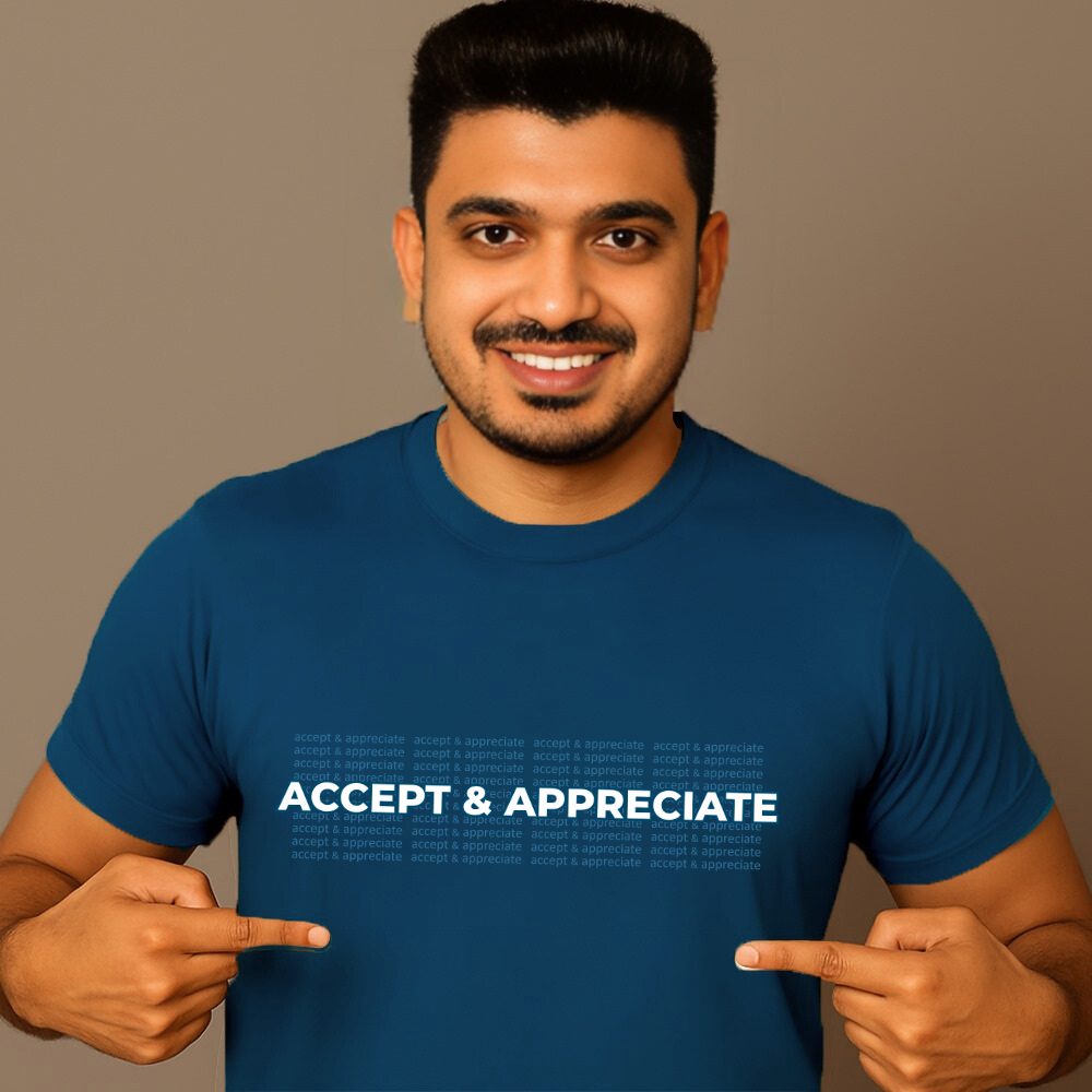 ACCEPT & APPRECIATE