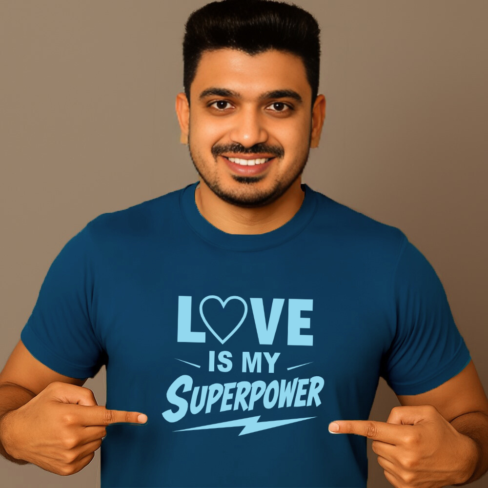 LOVE IS MY SUPERPOWER