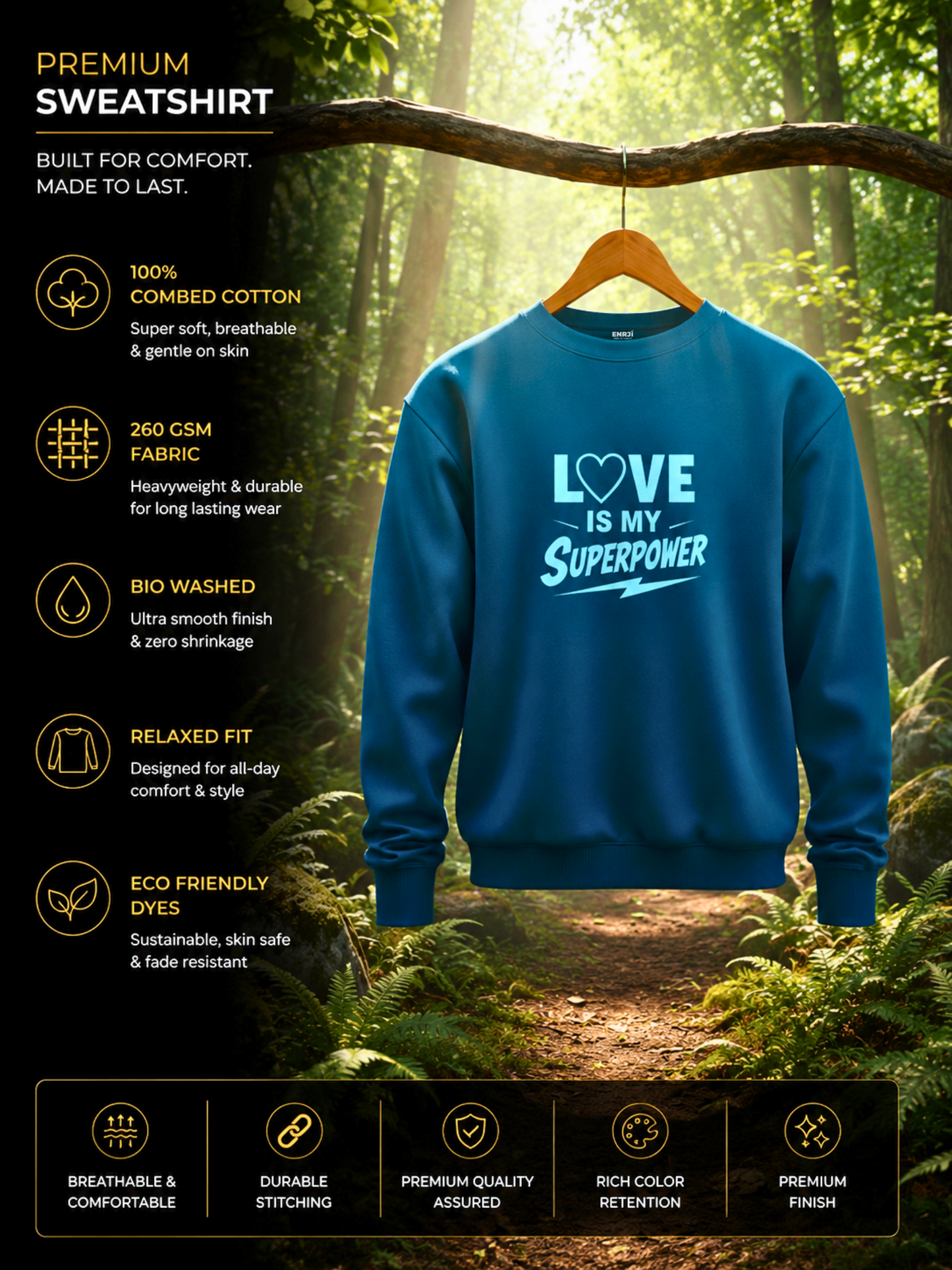 LOVE IS MY SUPERPOWER SWEATSHIRT