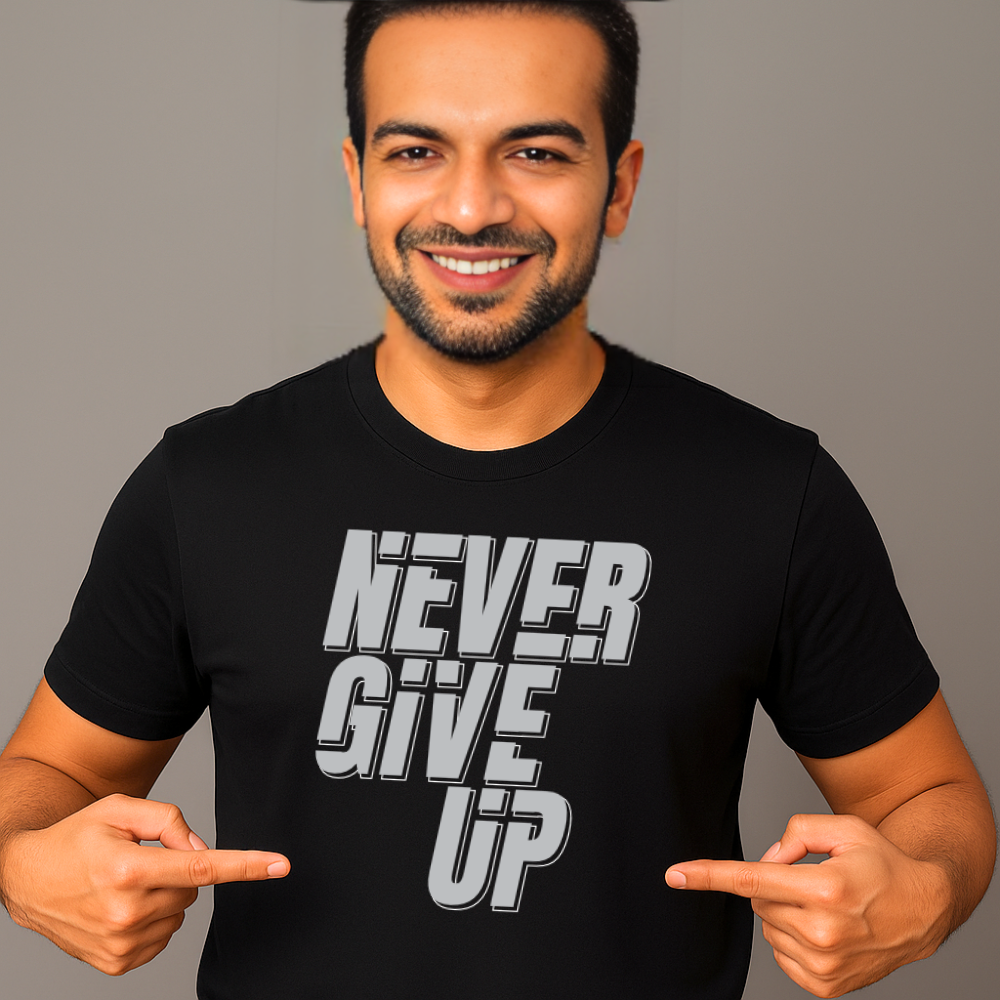 NEVER GIVE UP